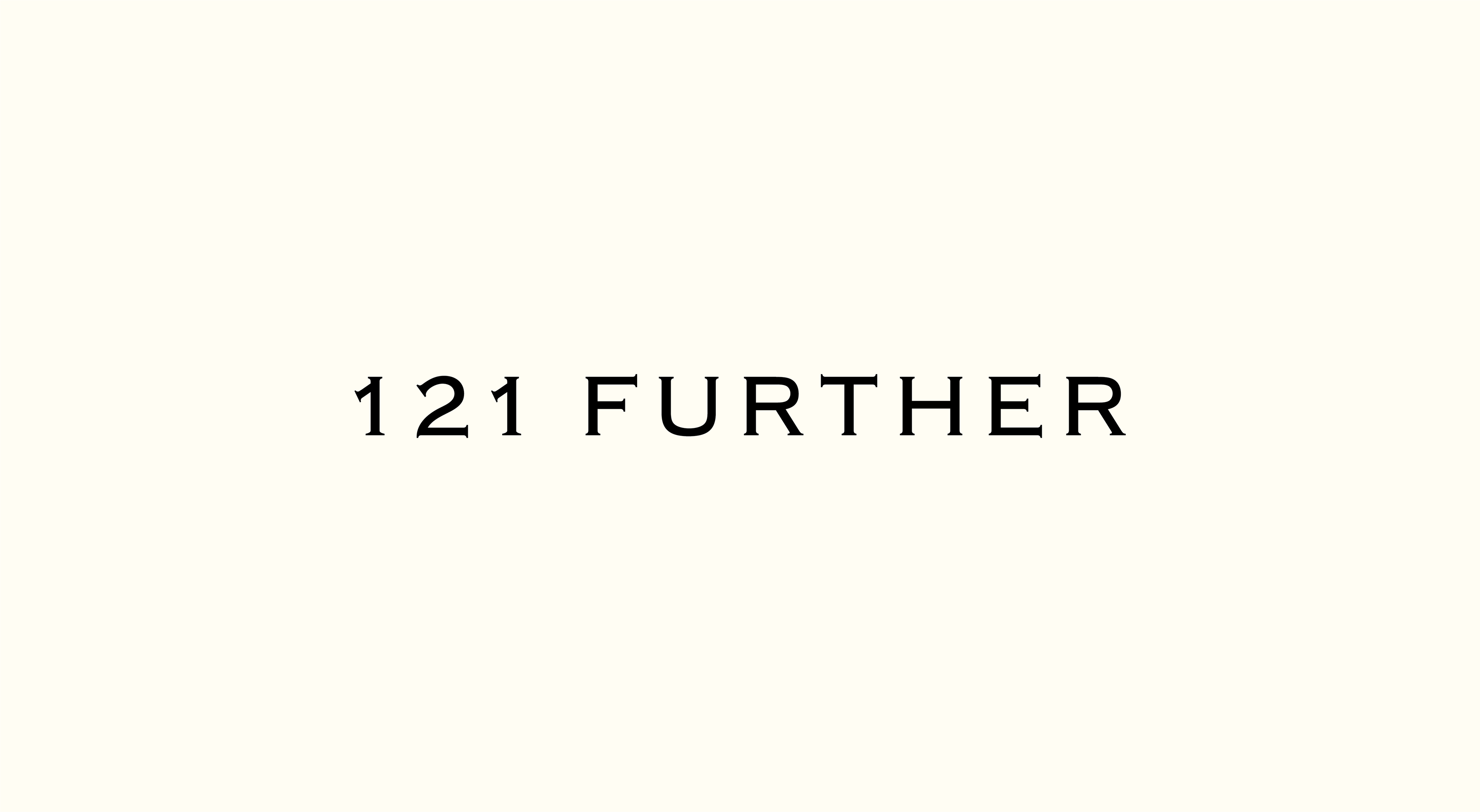 121 Further